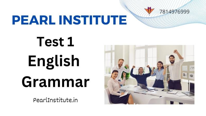 English Grammar Test 1-Present Indefinite Tense - Pearl Institute Batala image